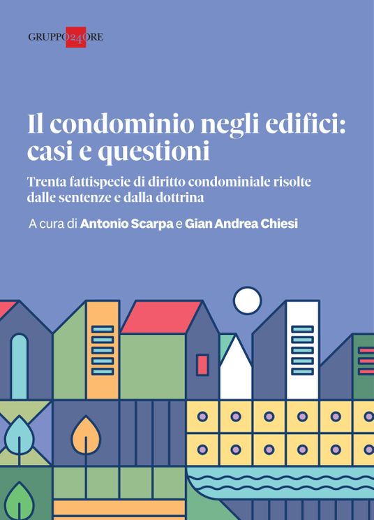 Il Condominio Negli Edifici Casi E Questioni