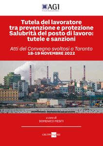 undefined-tutela-del-lavoratore-tra-prevenzione-e-protezione-salubrita-del-posto-di-lavoro-tutele-e-sanzioni