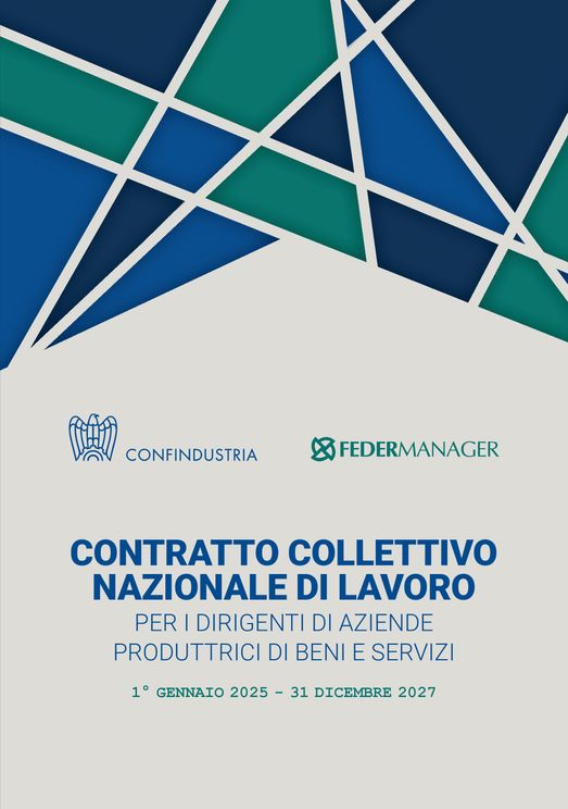 Contratto Collettivo Nazionale di Lavoro per i dirigenti di aziende produttrici di beni e servizi 1° Gennaio 2025 – 31 Dicembre 2027