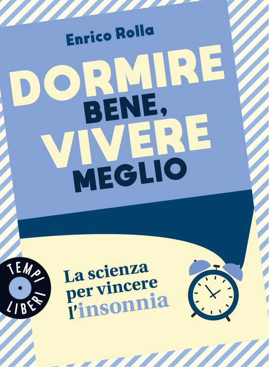 Dormire bene, vivere meglio