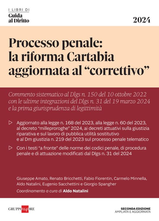 Processo Penale: La Riforma Cartabia Aggiornata Al "correttivo"