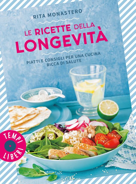 Le ricette della longevità