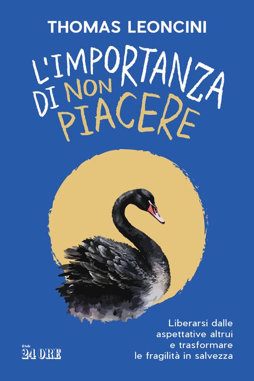 L'importanza di non piacere
